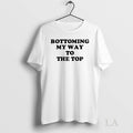 Original Bottoming My Way To The Top