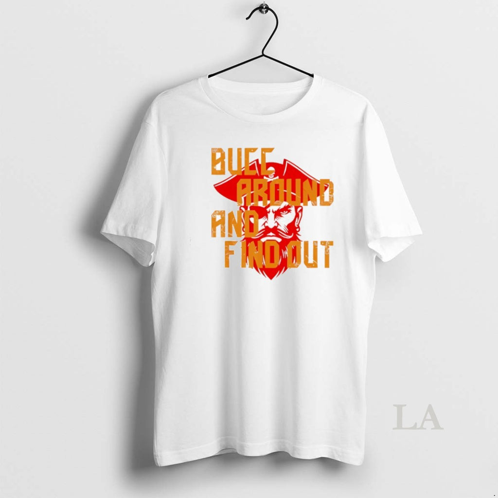 Original Bucc Around And Find Out Vintage