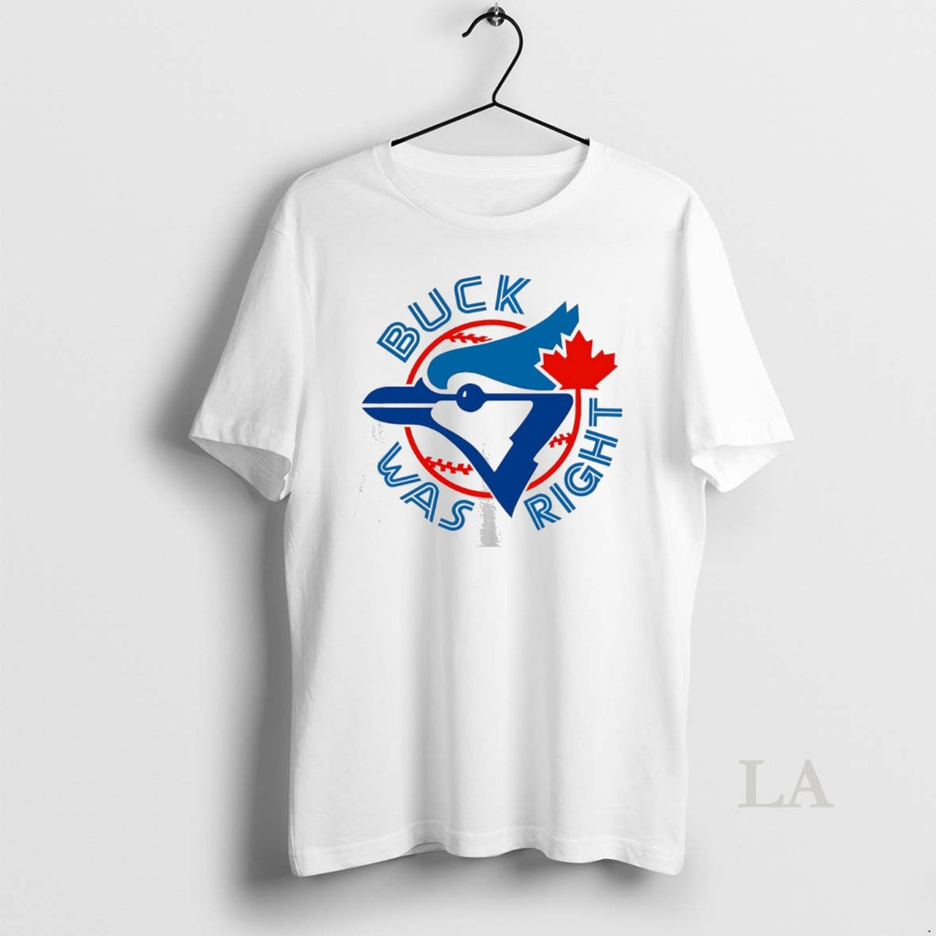Original Buck Was Right Toronto Blue Jays