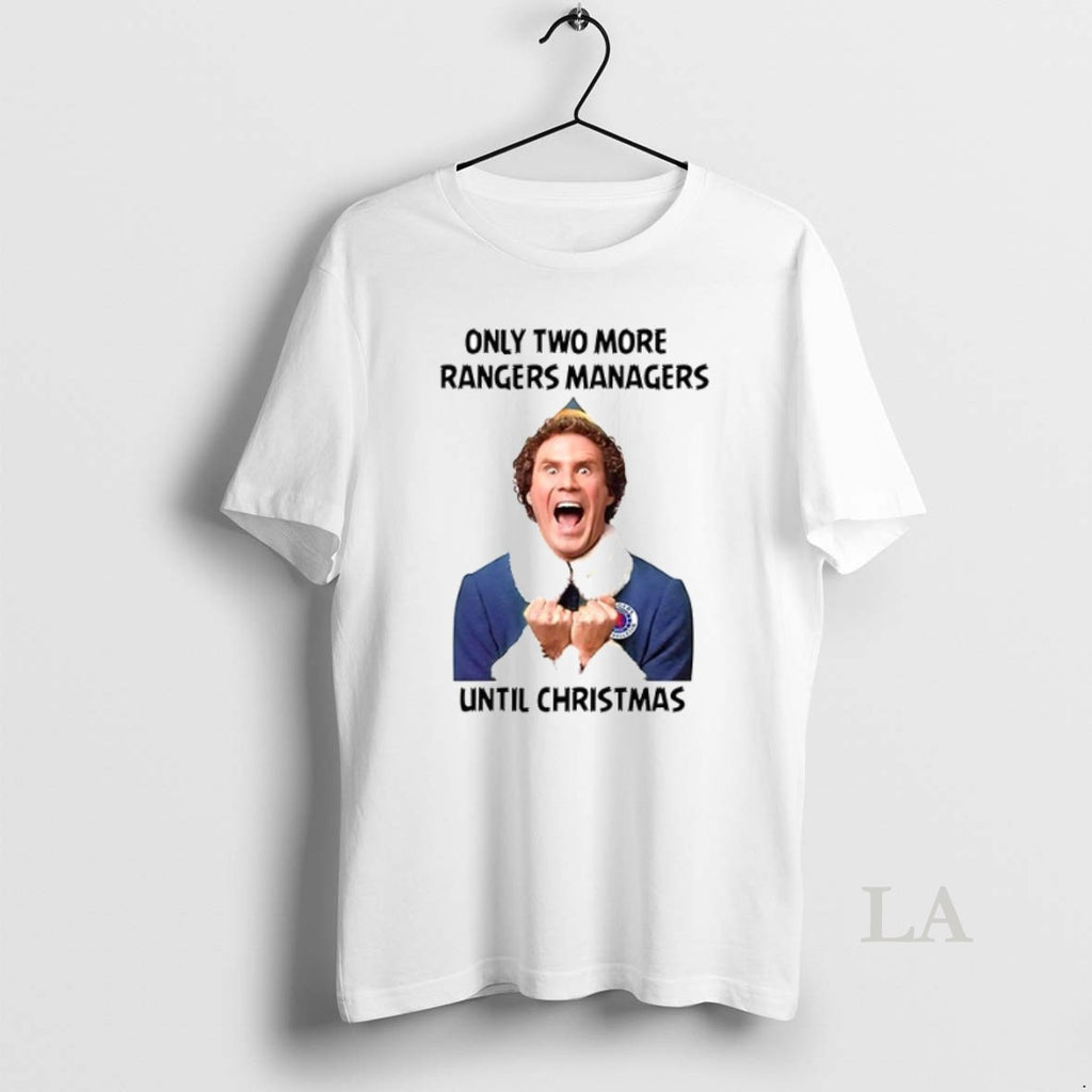 Original Buddy The Elf Only Two More Rangers Managers Until Christmas Ceramic Ceramic And Classic