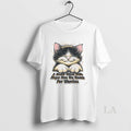 Original Cat A Heart Filled With Hope Has No Room For Worries