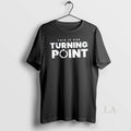 Original Charlie Kirk This Is Our Turning Point X Montana State University 2 Sided