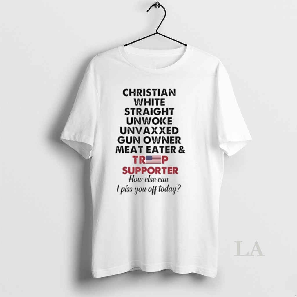 Original Christian White Straight Unwoke Unvaxxed Gun Owner Meateater Trump Supporter