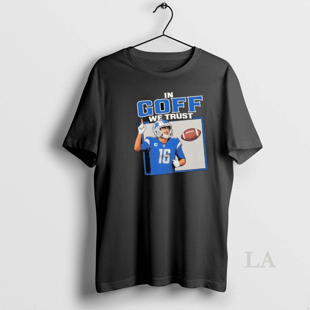 Original Detroit Lions In Jared Goff We Trust