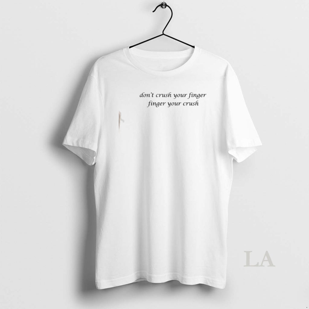 Original Dont Crush Your Finger Finger Your Brush White Men Allbluetees Men