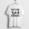Original Dont Care What You Think Softball Expensive