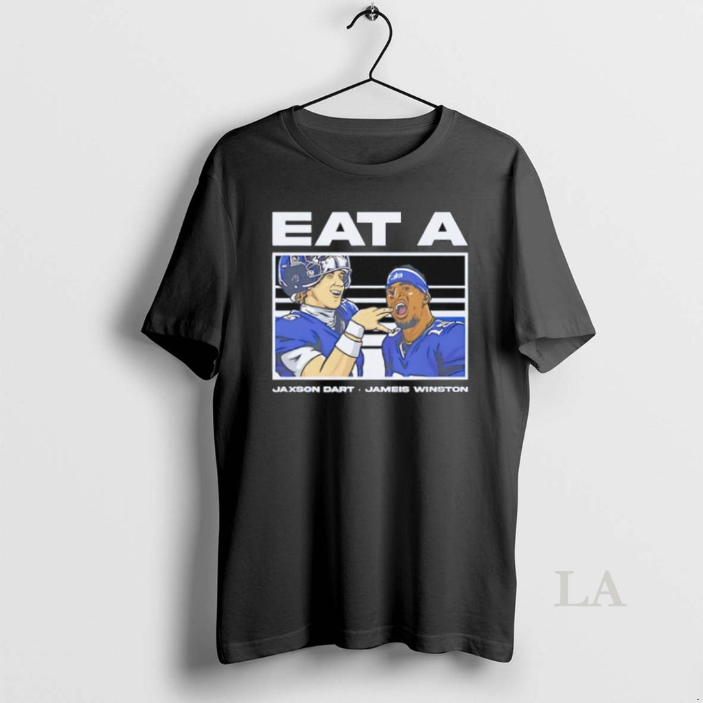 Original Eat A Jaxson Dart Jameis Winston