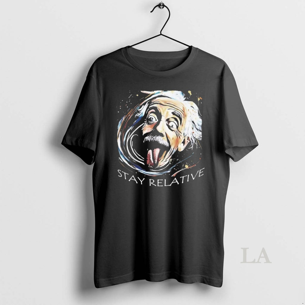 Original Einstein Stay Relative