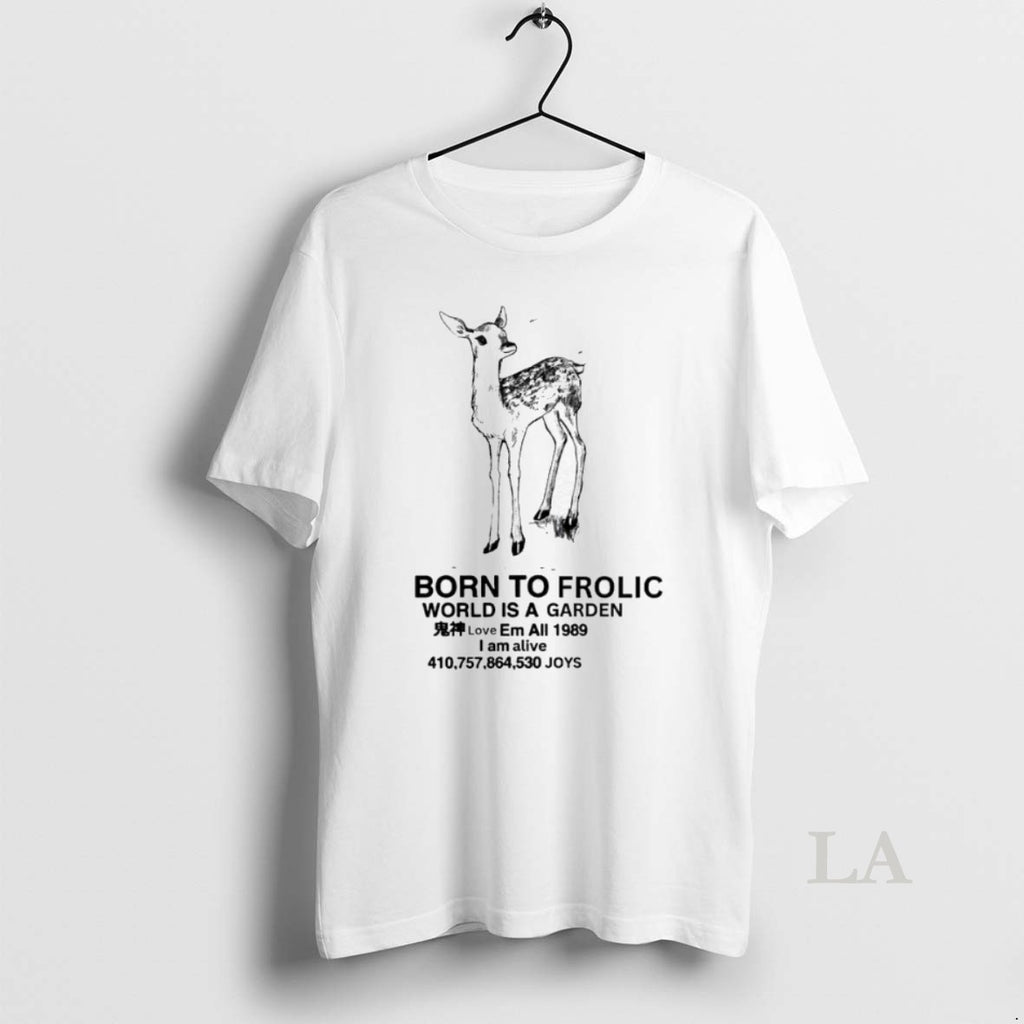 Original Fawn Born To Frolic World Is A Garden I Am Alive