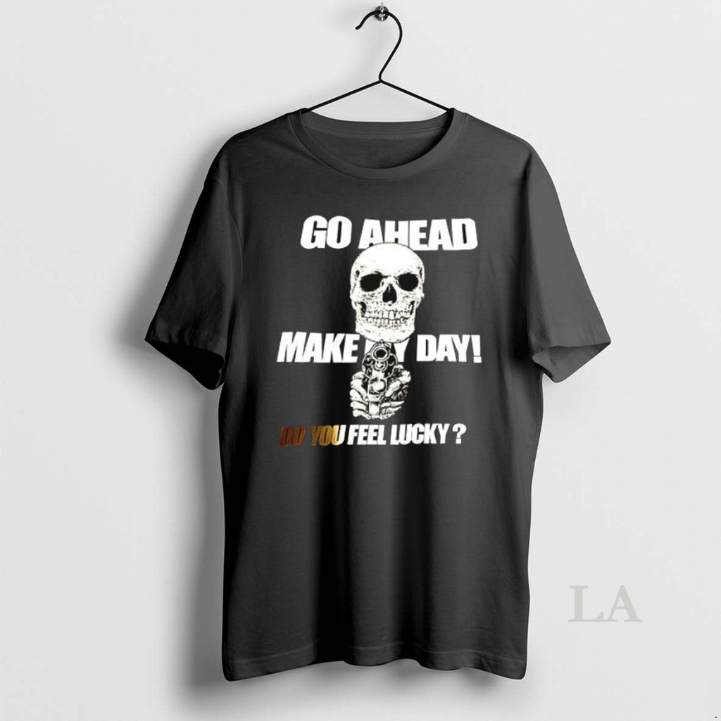 Original Fo Ahead Make My Day Do You Feel Lucky Ceramic Ceramic And Classic Dad