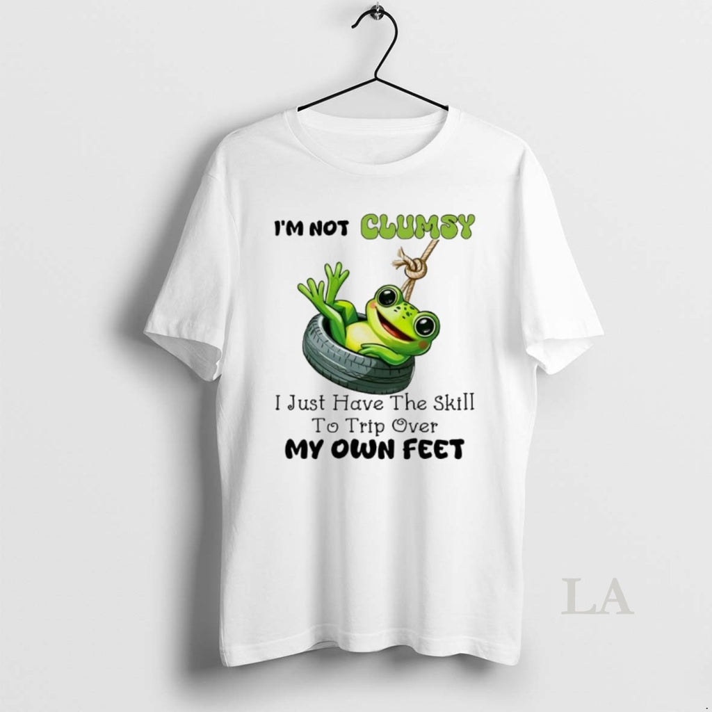 Original Frog Im Not Clumsy I Just Have The Skill To Trip Over My Own