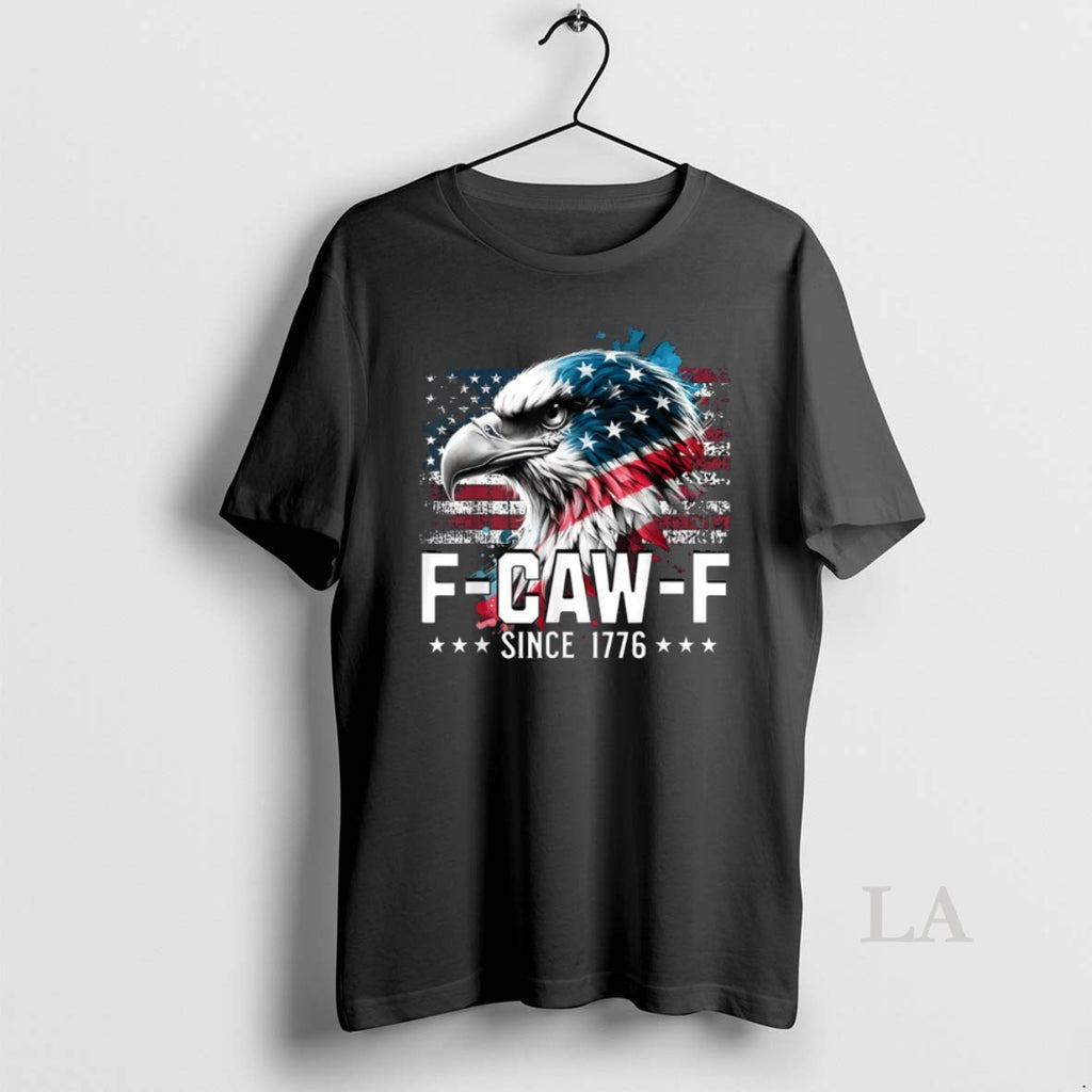 Original Funny Eagle American Flag F Caw F Since 1776