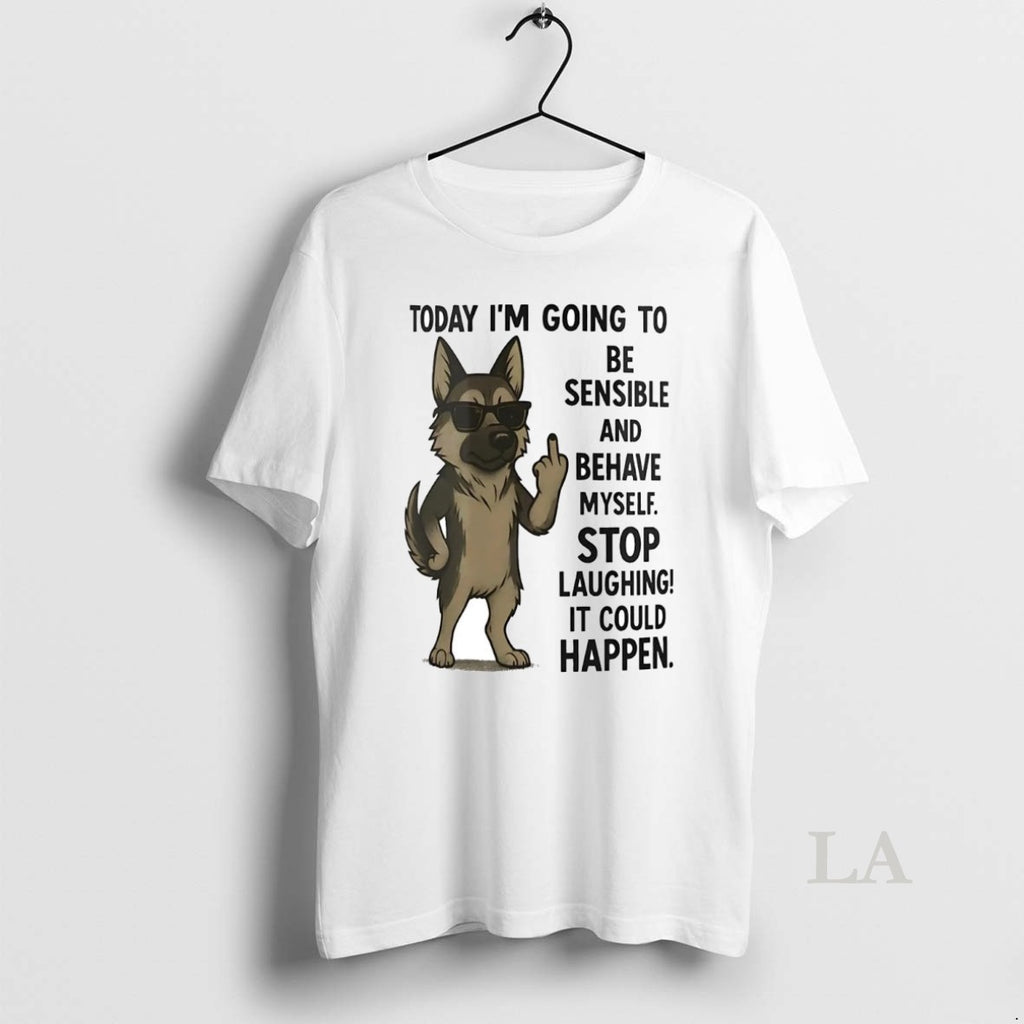 Original German Shepherd Today Im Going To Be Sensible And Behave Myself
