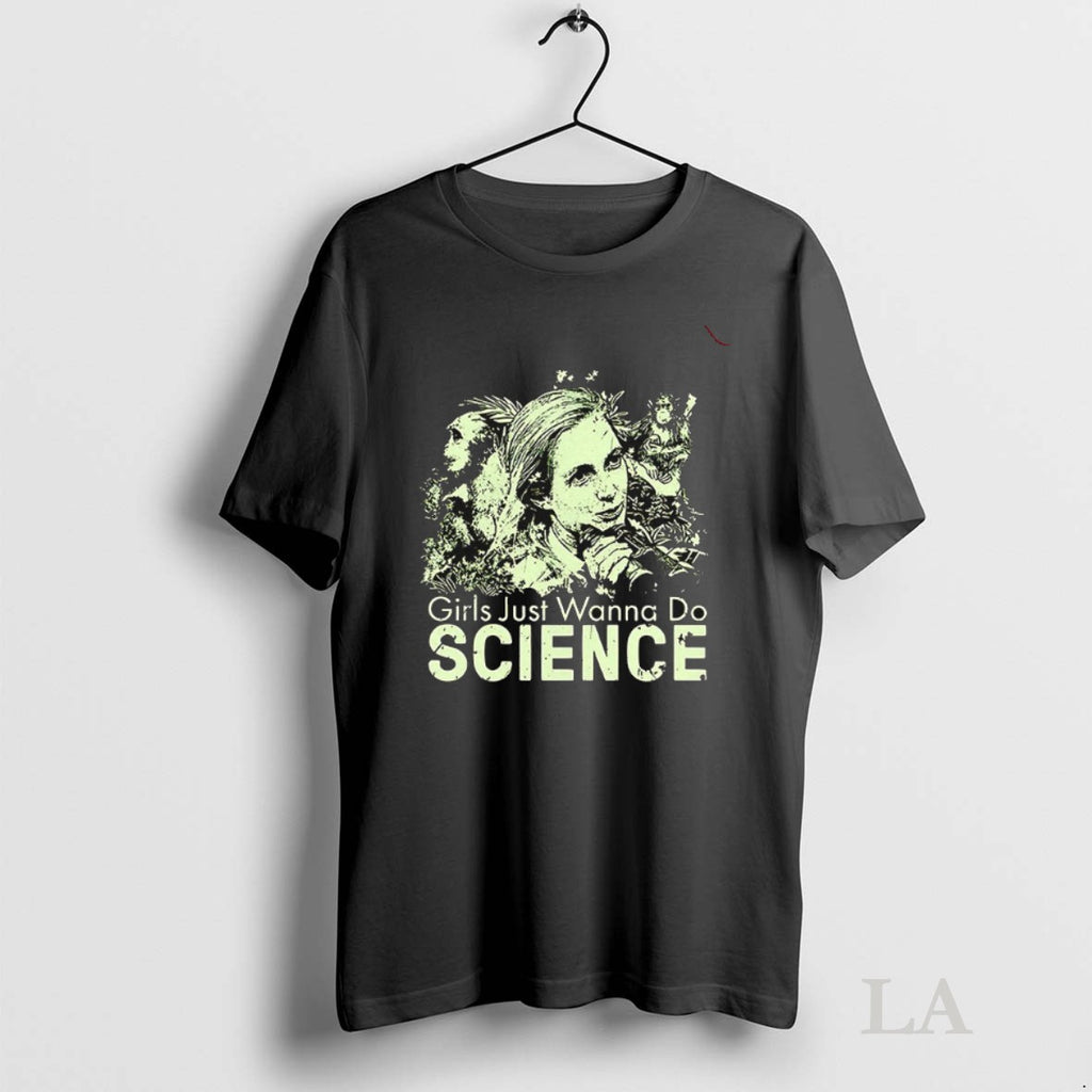 Original Girls Just Wanna Do Science Jane Goodall