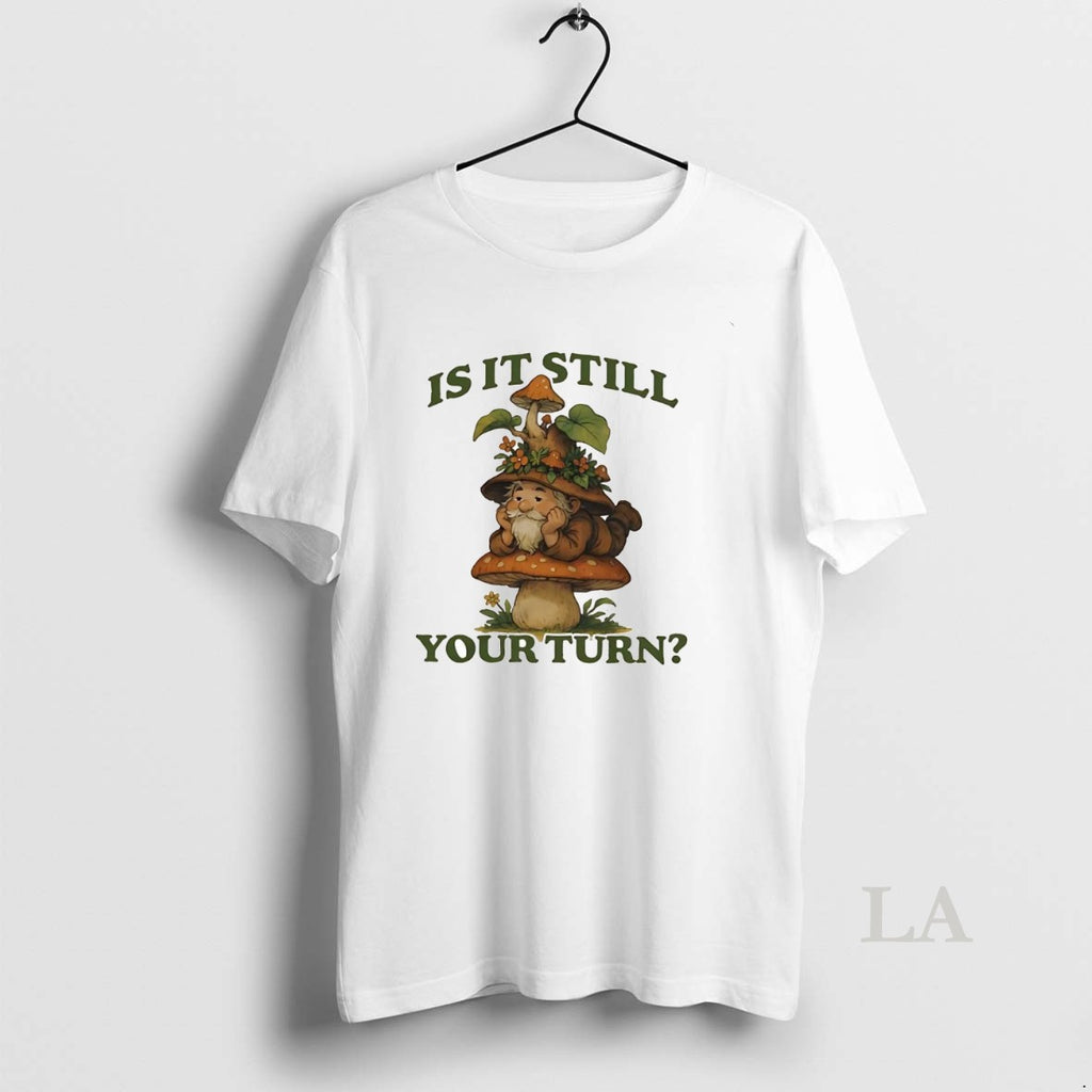 Original Gnome Mushroom Is It Still Your Turn