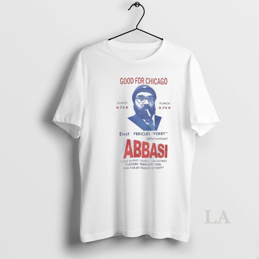 Original Good For Chicago Abbaasi Elect Pericles Perry