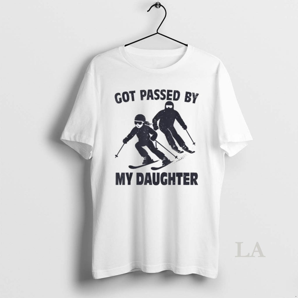 Original Got Passed By My Daughter Funny Skiing