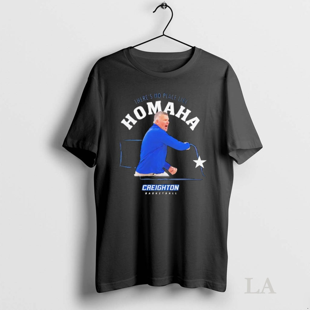 Original Greg Mcdermott Creighton Bluejays Basketball Theres No Place Like Homaha