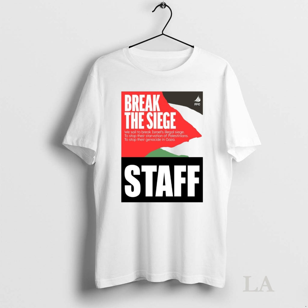 Original Greta Thunberg Break The Siege Staff