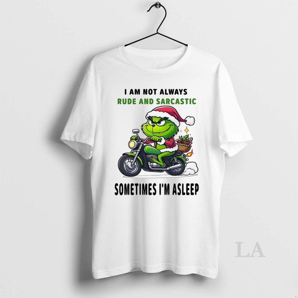 Original Grinch I Am Not Always Rude And Sarcastic Sometimes Im Asleep Christmas
