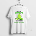 Original Grinch I Am So Grumpy I Am Not Even Talking To Myself Christmas