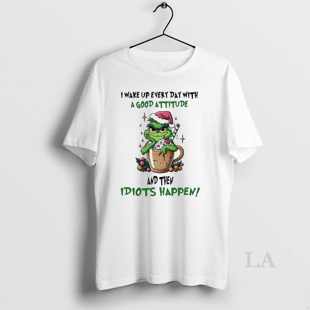 Original Grinch I Wake Up Every Day With A Good Attitude Christmas White