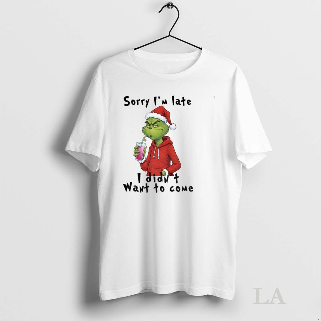 Original Grinch Santa Hat Sorry Im Late I Didnt Want To Some