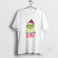 Original Grinch Dont Steal My Vibe Christmas White