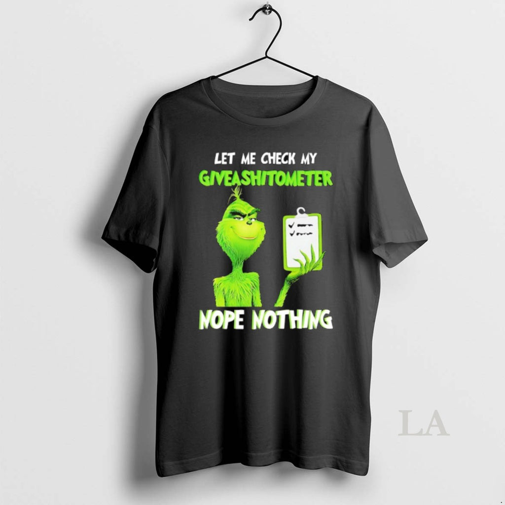 Original Grinch Let Me Check My Giveashitometer Nope Nothing