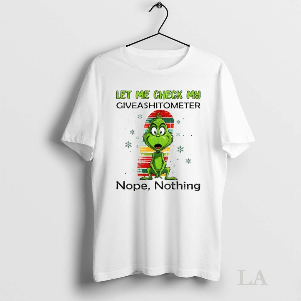 Original Grinch Let Me Check My Giveshitometer Nope Nothing Xmas