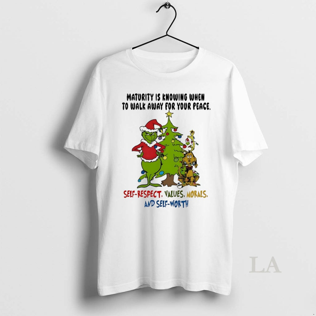Original Grinch Maturity Is Knowing When To Walk Away For Your Peace Christmas White