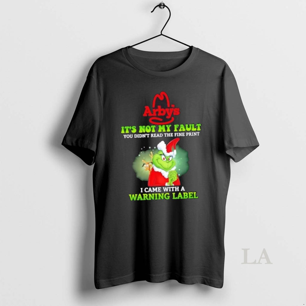Original Grinch X Arbys Its Not My Fault You Didnt Read The Fine Print