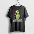 Original Grinch You Can Just Christmas Christmas
