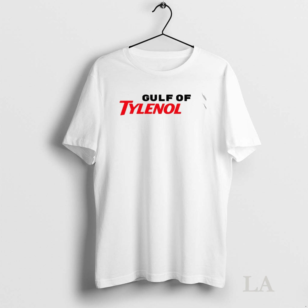 Original Gulf Of Tylenol Acetaminophen Anti Trump Anti Rfk