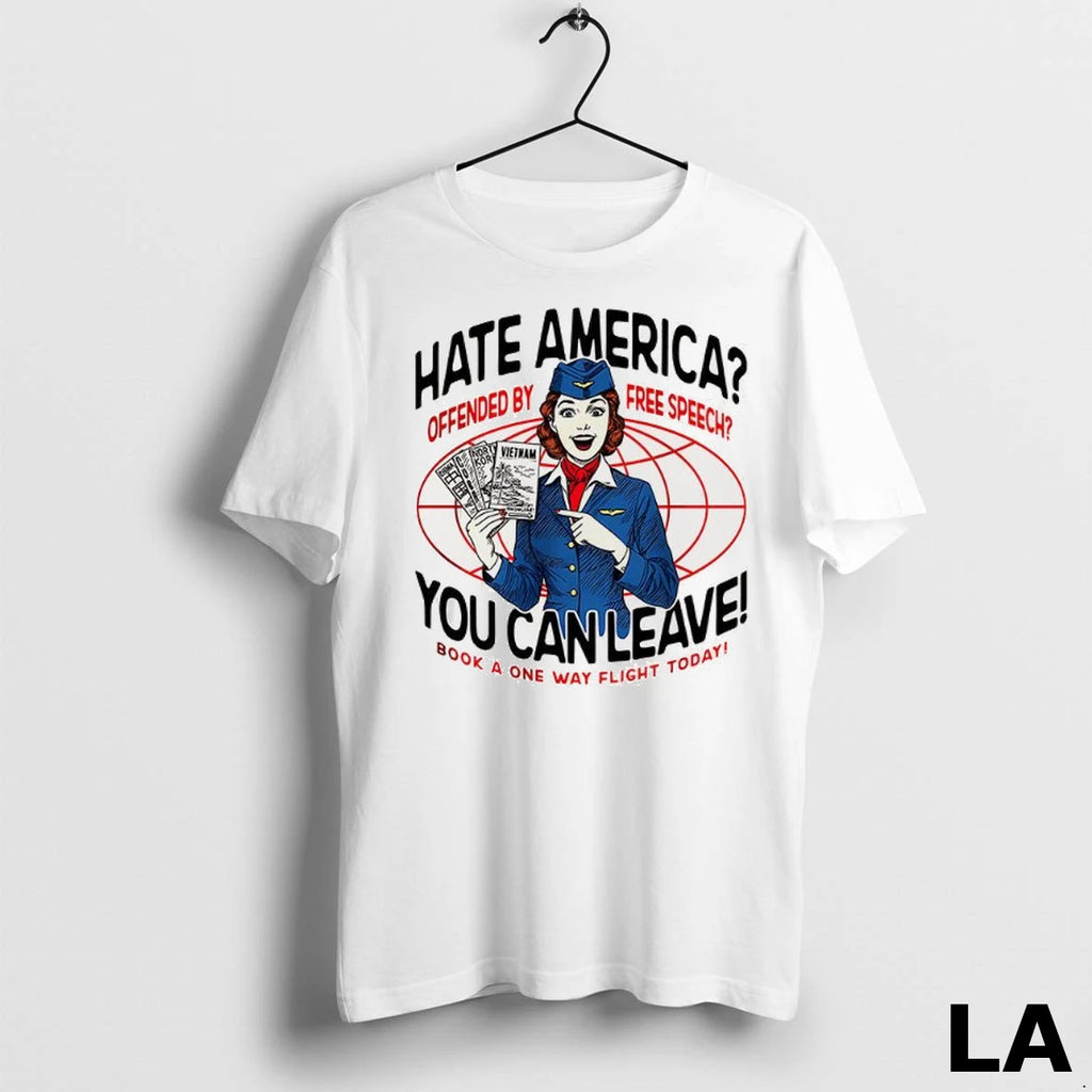 Original Hate America Offended By Free Speech You Can Leave