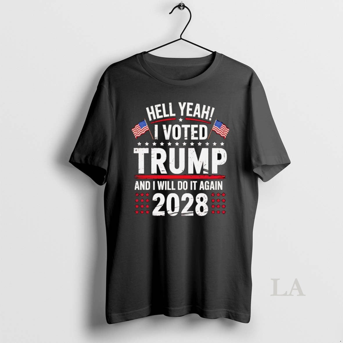 Original Hell Yeah I Voted Trump And I Will Do It Again 2028