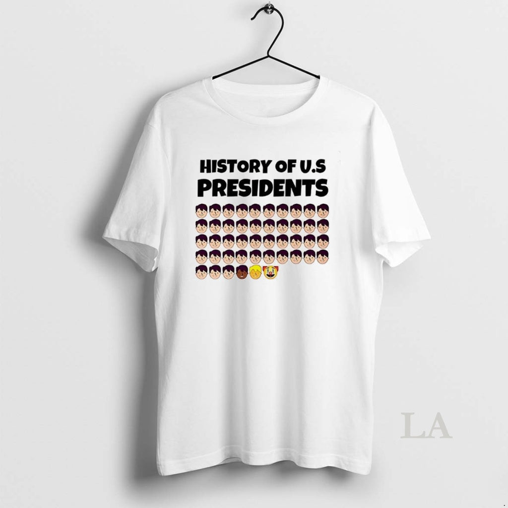 Original History Of Us Presidents Sarcastic Graphic