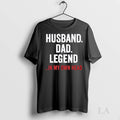 Original Husband Dad Legend In My Own Head
