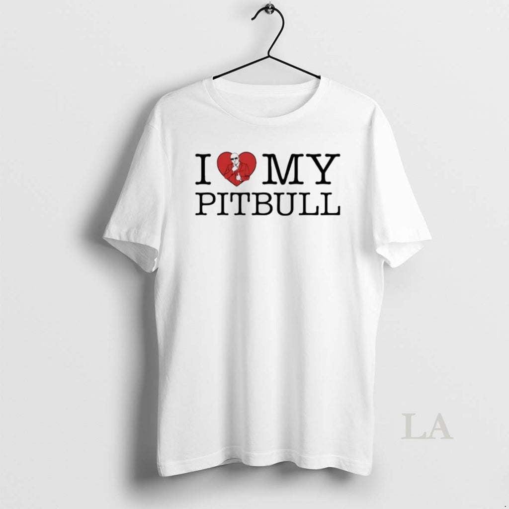 Original I Love My Pitbull