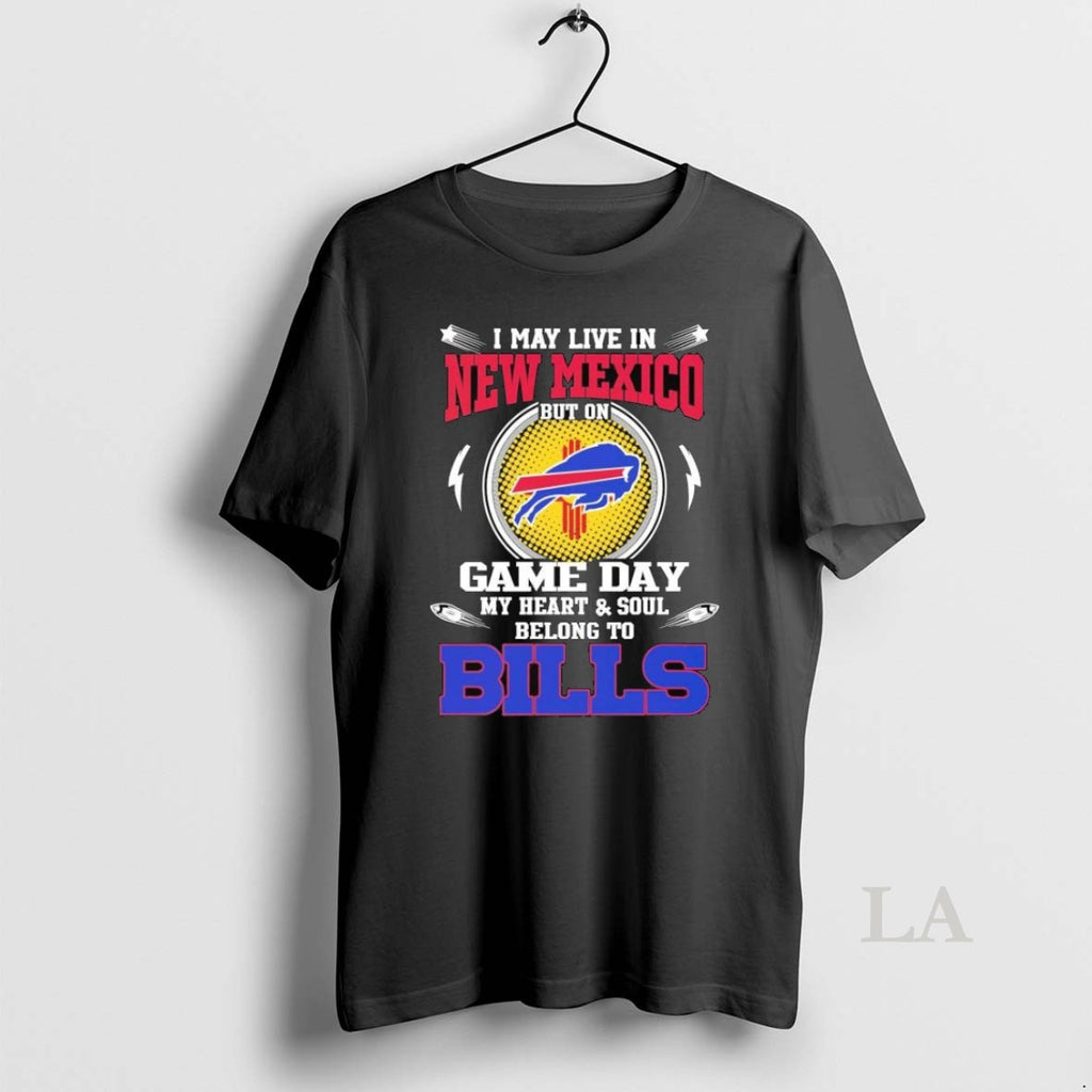 Original I May Live In New Mexico But On Game Day My Heart Soul Belong
