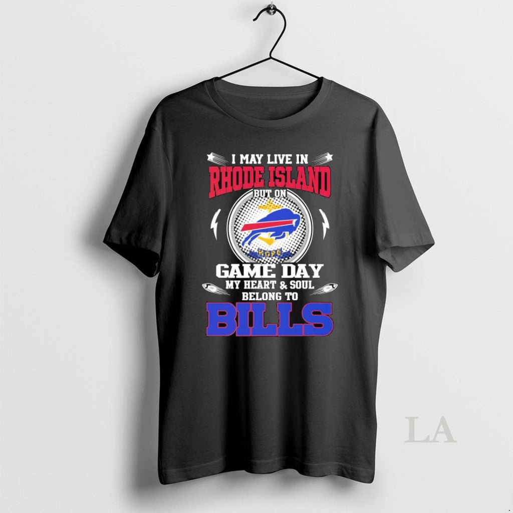Original I May Live In Rhode Island But On Game Day My Heart Soul Belong