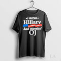 Original I Wish Hillary Had Married Oj