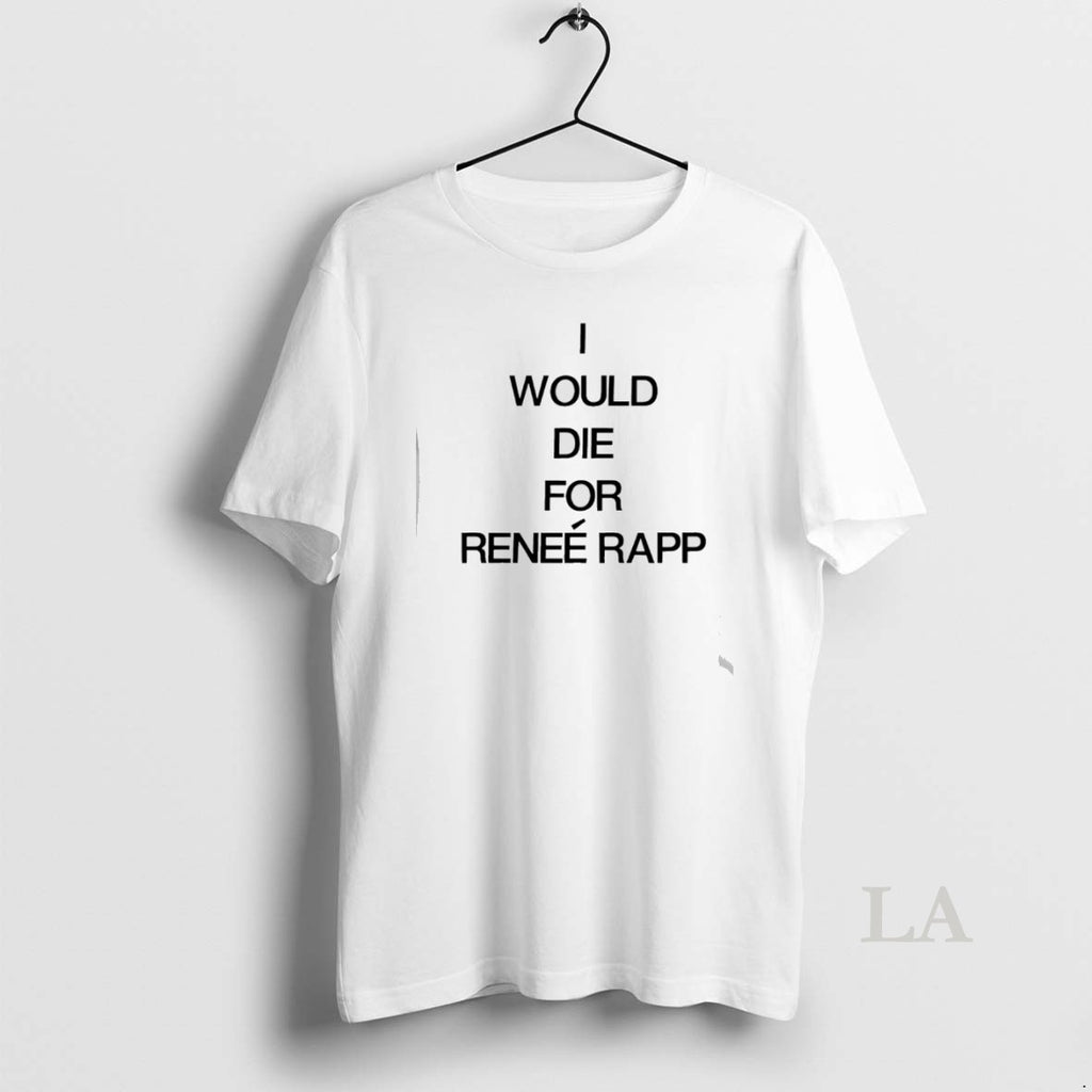 Original I Would Die For Renee Rapp