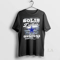 Original I Am A Solis I May Not Be In Dallas But Im A Cowboys