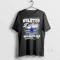 Original I Am A Stanton I May Not Be In Dallas But Im A Cowboys