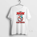 Original I Am A Mom Against Cat Boys Anime Style