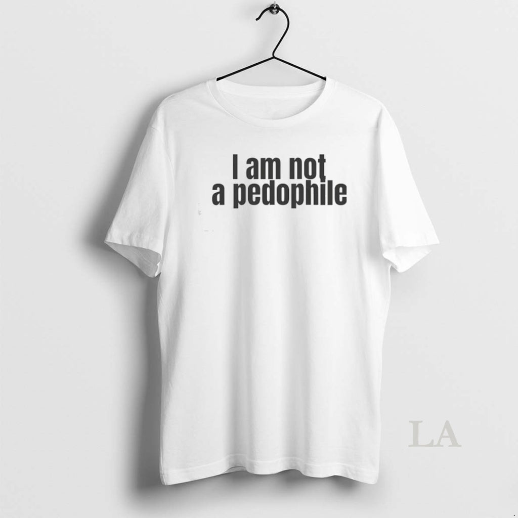 Original I Am Not A Pedophile