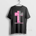 Original I Can Do All Things Through Christ Who Strengthens Me Breast Cancer