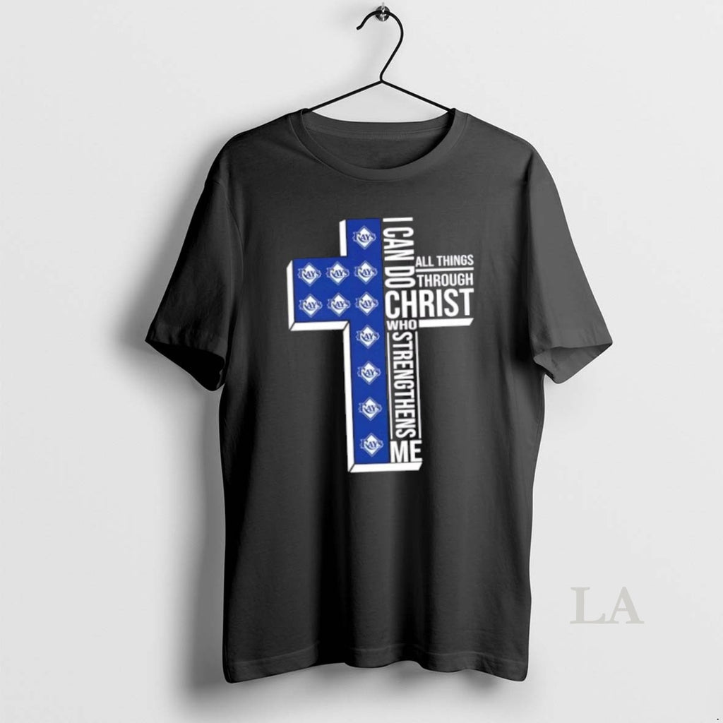 Original I Can Do All Things Through Christ Who Strengthens Me Tampa Bay Rays Baseball