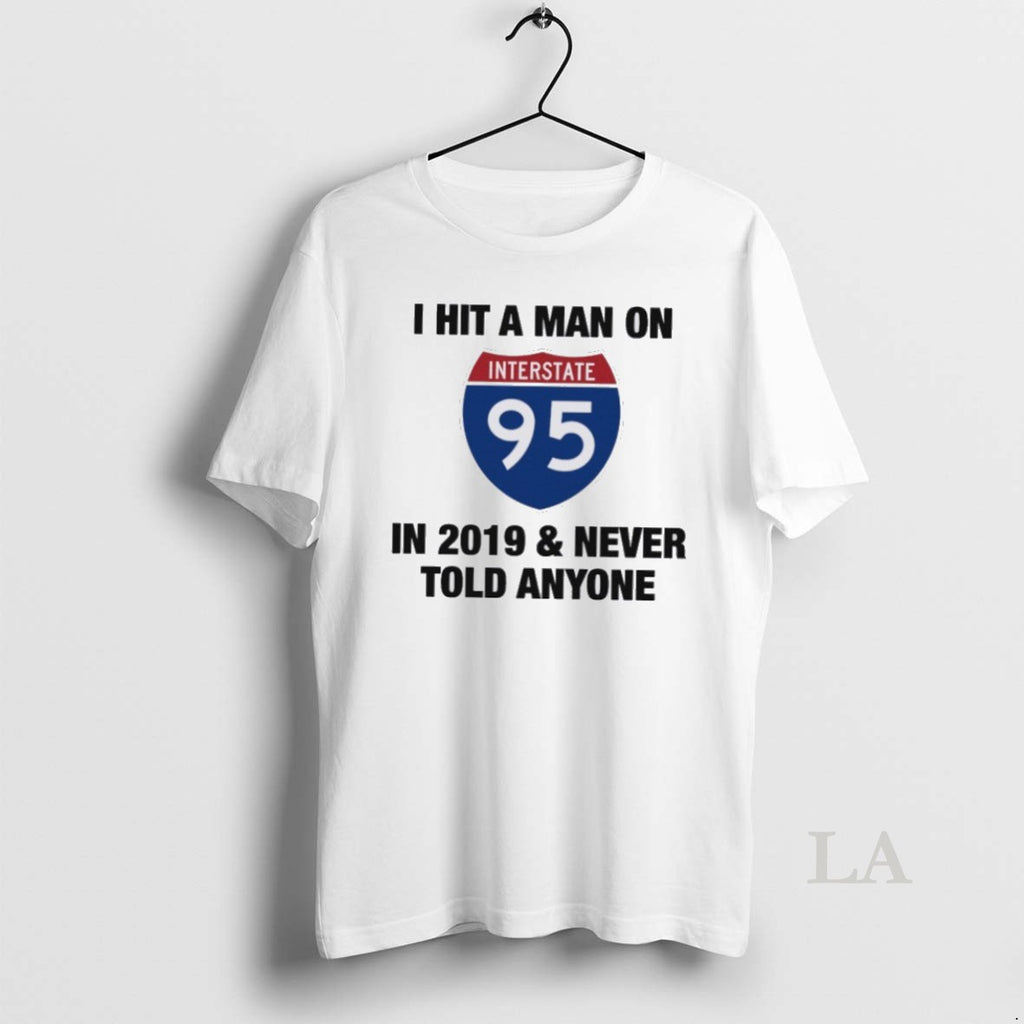 Original I Hit A Man On I 95 In 2019 Never Told Anyone